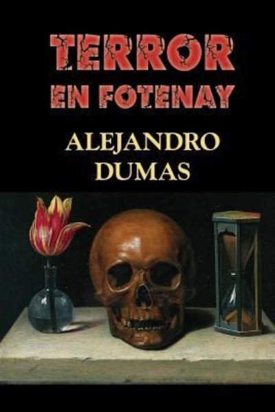 Cover for Alejandro Dumas · Terror en Fontenay (Paperback Book) (2015)