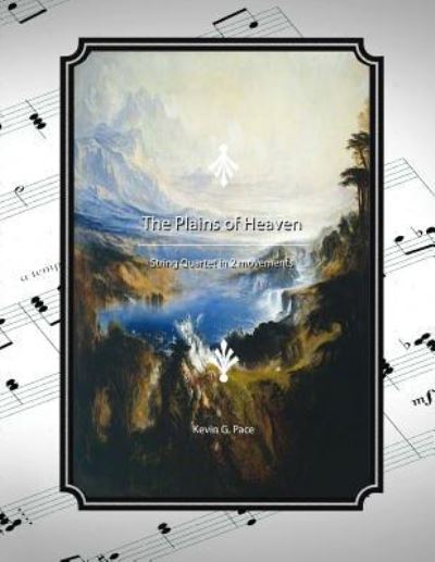 The Plains of Heaven - Kevin G Pace - Books - Createspace Independent Publishing Platf - 9781523232598 - January 2, 2016