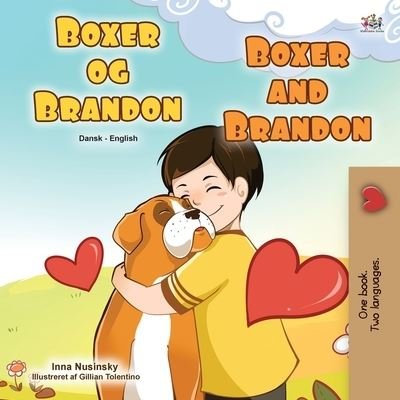 Cover for Kidkiddos Books · Boxer and Brandon (Danish English Bilingual Book for Children) (Paperback Bog) (2020)