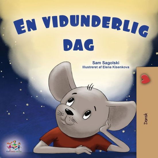 Cover for Sam Sagolski · Wonderful Day (Danish Book for Children) (Book) (2023)