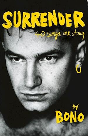 Cover for Bono · Surrender: Bono Autobiography: 40 Songs, One Story (Paperback Book) (2023)