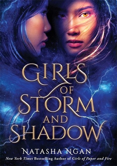 Cover for Natasha Ngan · Girls of Storm and Shadow - Girls of Paper and Fire (Innbunden bok) (2019)