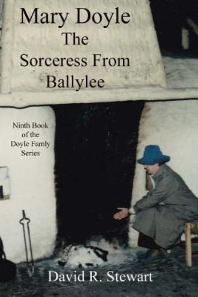 Cover for David R Stewart · Mary Doyle, The Sorceress From Ballylee (Paperback Book) (2016)