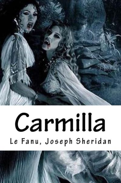 Cover for Le Fanu Joseph Sheridan · Carmilla (Paperback Book) (2016)