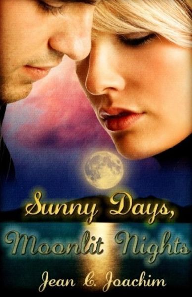 Cover for Jean C Joachim · Sunny Days, Moonlit Nights (Paperback Book) (2016)