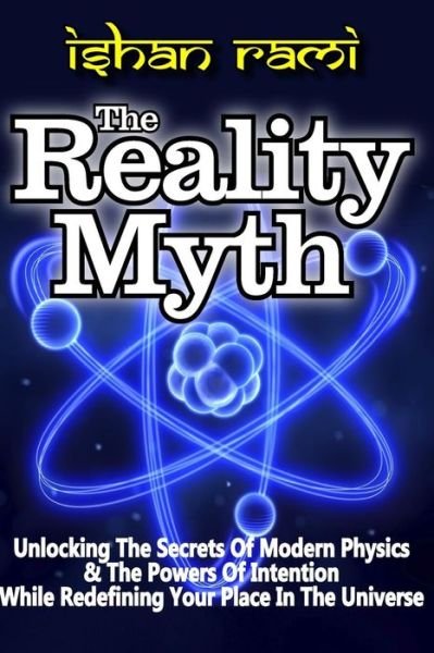 Cover for Ishan Rami · The REALITY MYTH (Paperback Bog) (2000)