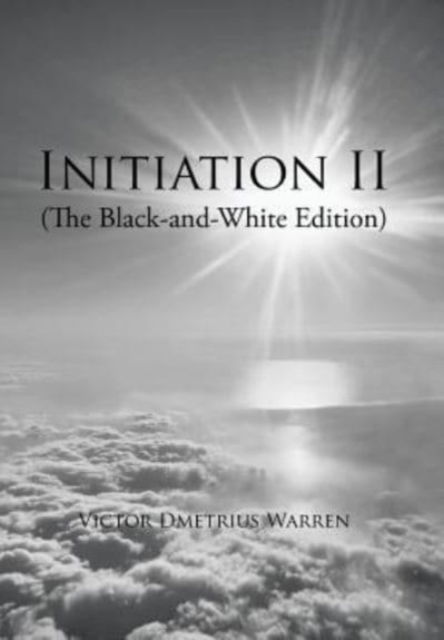 Cover for Victor Dmetrius Warren · Initiation Ii (Hardcover Book) (2018)