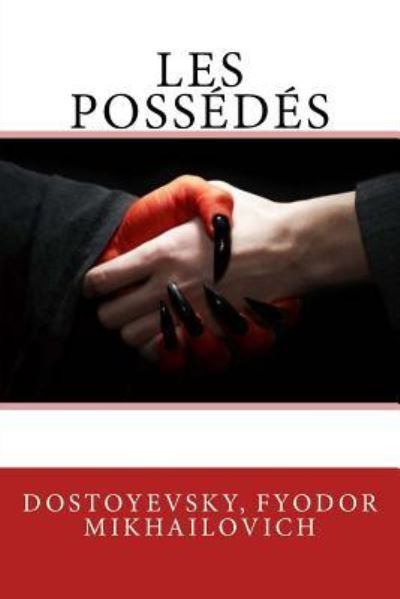 Cover for Dostoyevsky Fyodor Mikhailovich · Les Poss d s (Paperback Book) (2017)