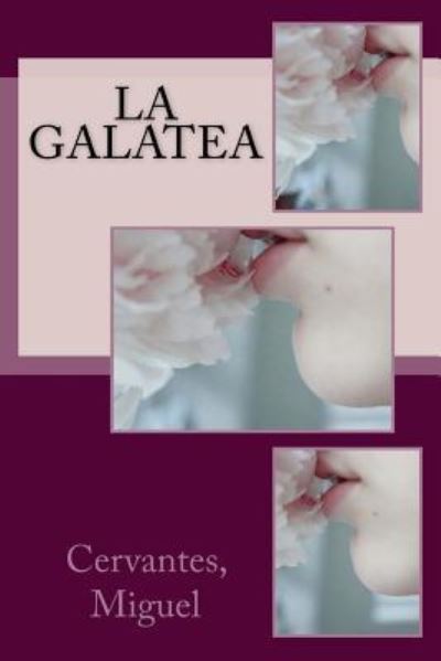 Cover for Cervantes Miguel · La Galatea (Paperback Book) (2017)