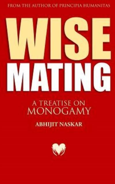 Cover for Abhijit Naskar · Wise Mating (Pocketbok) (2017)