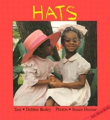 Cover for Debbie Bailey · Hats - Talk-About-Books (Board book) (1991)