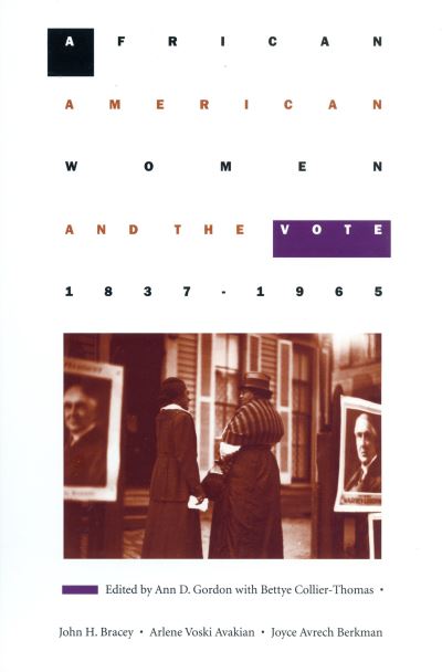 Cover for Bettina Aptheker · African-american Women and the Vote, 1837-1965 (Paperback Book) (1997)