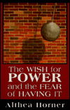 Cover for Althea J. Horner · The Wish for Power and the Fear of Having It (Master Work Series) (Paperback Book) [New edition] (1996)