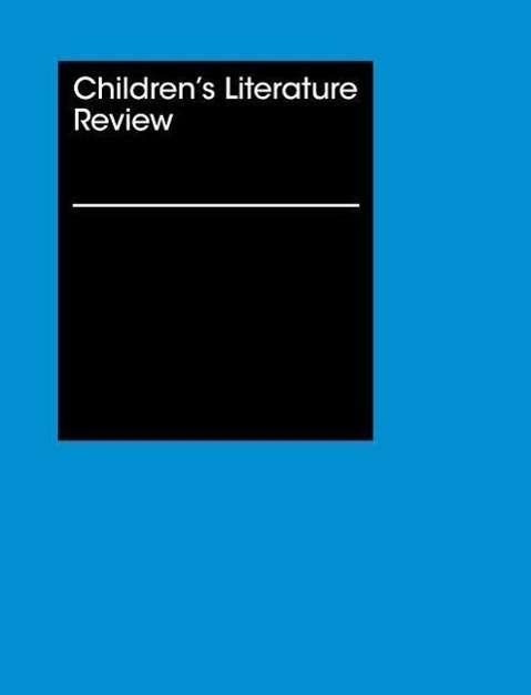 Cover for Gale · Children's Literature Review: Excerts from Reviews, Criticism, and Commentary on Books for Children and Young People (Hardcover Book) (2015)