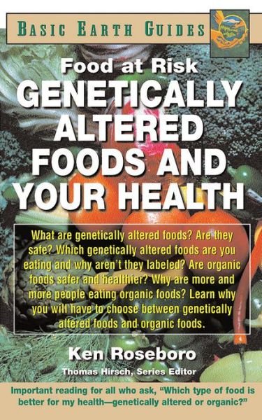 Cover for Ken Roseboro · Genetically Altered Foods and Your Health (Pocketbok) (2004)