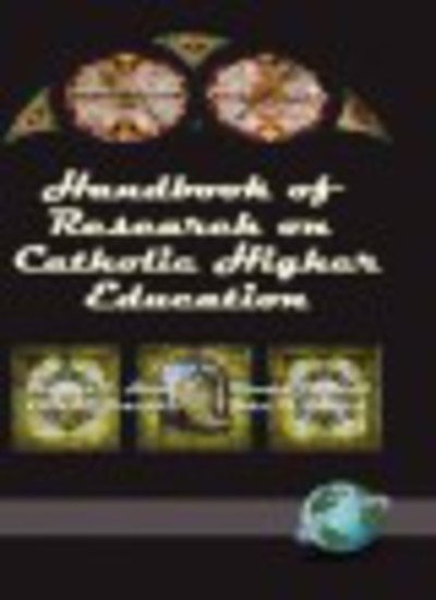 Cover for Thomas C Hunt · Handbook of Research on Catholic Higher Education (Hc) (Inbunden Bok) (2003)