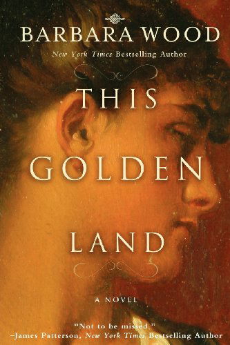 Cover for Barbara Wood · This Golden Land (Paperback Book) (2012)