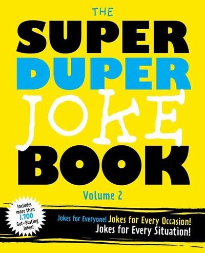 Cover for Cider Mill Press · Super Duper Joke Volume 2: More Knock-Knocks! More Witty One-Liners! More Laughs for Everyone! (Paperback Bog) (2020)