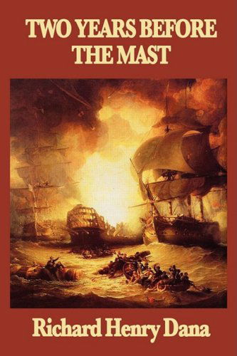 Cover for Richard Henry Dana · Two Years Before the Mast (Paperback Book) (2008)