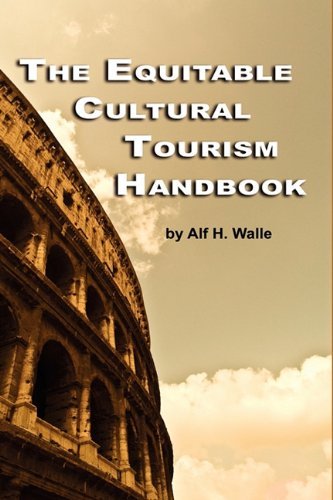 Cover for Alf H. Walle · The Equitable Cultural Tourism Handbook (Hc) (Innbunden bok) (2010)