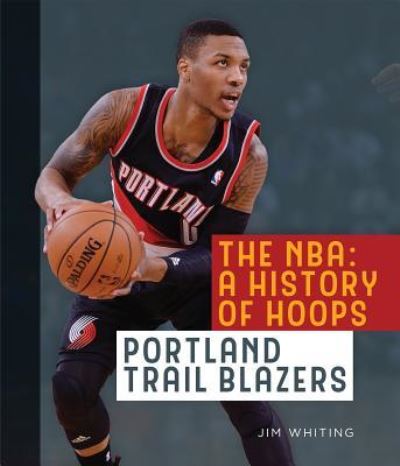 Cover for Jim Whiting · Portland Trail Blazers (Hardcover Book) (2017)