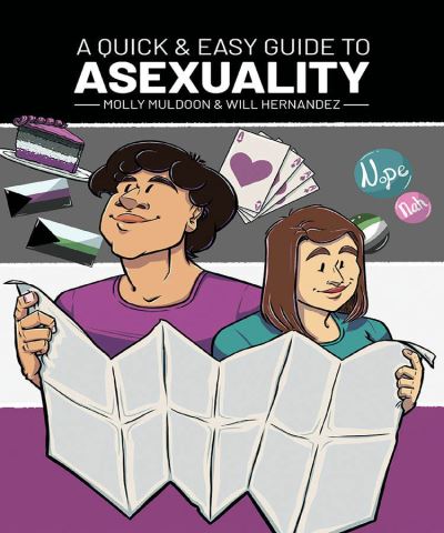 A Quick & Easy Guide to Asexuality - Molly Muldoon - Książki - Oni Press,US - 9781620108598 - 19 kwietnia 2022