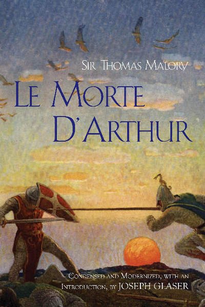 Cover for Thomas Malory · Le Morte D'Arthur (Pocketbok) (2015)