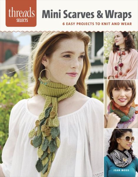 Cover for J Moss · Mini Scarves &amp; Wraps (Paperback Book) [Sew Pmplt edition] (2014)