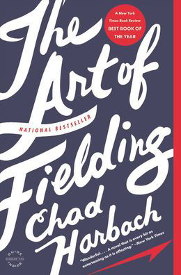 Cover for Chad Harbach · The Art of Fielding (Paperback Book) (2012)