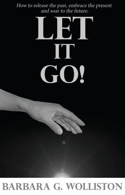 Cover for Barbara G Wolliston · Let It Go (Paperback Book) (2020)