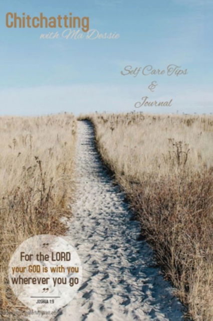 Chitchatting with Ma Dessie - Dessie Foxe - Books - CaryPress International Books - 9781631030598 - June 22, 2021