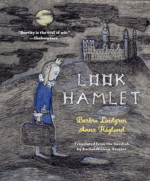 Cover for Barbro Lindgren · Look Hamlet (Inbunden Bok) (2019)
