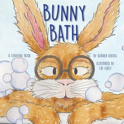 Cover for Heather Herzog · Bunny Bath (Paperback Book) (2021)