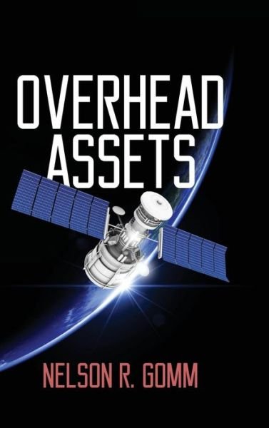 Cover for Nelson R Gomm · Overhead Assets (Gebundenes Buch) (2019)