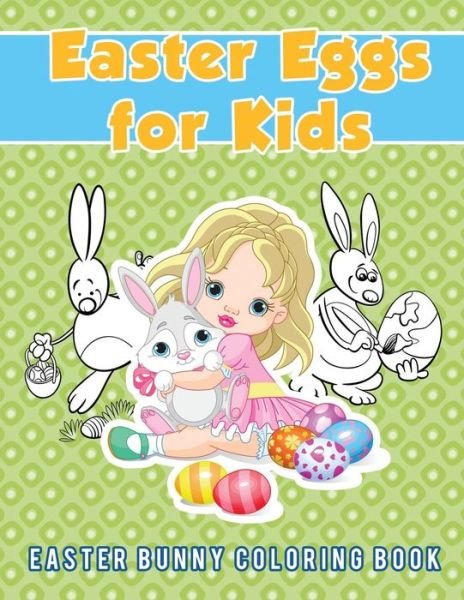 Cover for Young Scholar · Easter Eggs for Kids (Paperback Book) (2017)