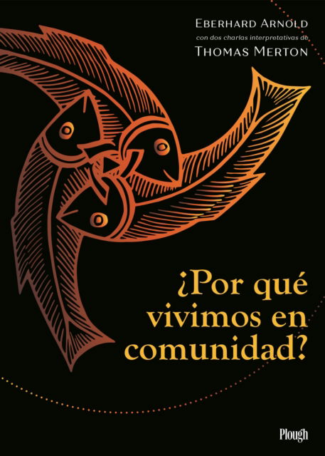 Cover for Eberhard Arnold · ¿Por que vivimos en comunidad? (Paperback Book) (2023)