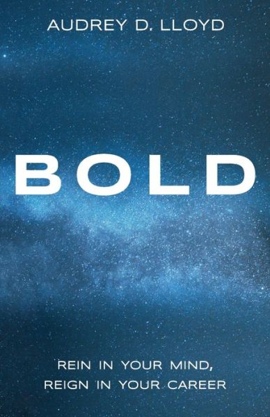 Cover for Audrey D Lloyd · Bold (Paperback Book) (2022)