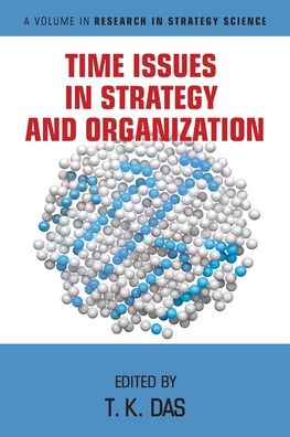 Cover for Time Issues in Strategy and Organization - Research in Strategy Science (Paperback Book) (2019)