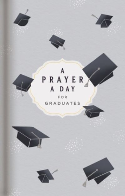 Cover for Lisa Stilwell · A Prayer a Day for Graduates (Paperback Book) (2020)