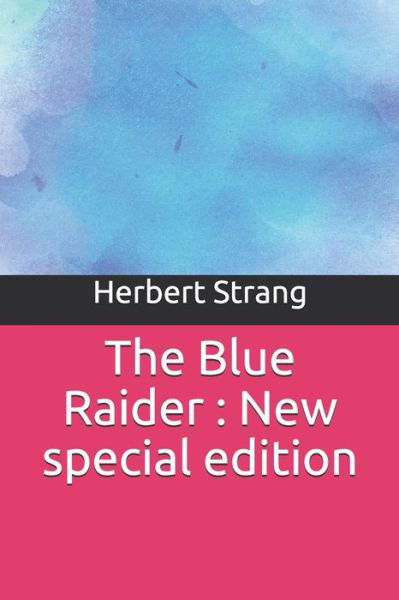 Cover for Herbert Strang · The Blue Raider (Paperback Book) (2019)