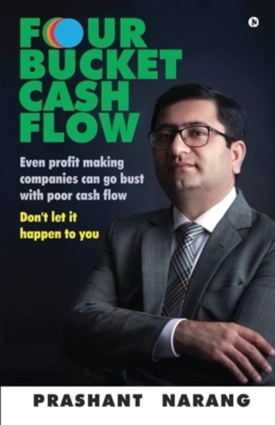 Prashant Narang · Four Bucket Cash Flow (Paperback Book) (2019)