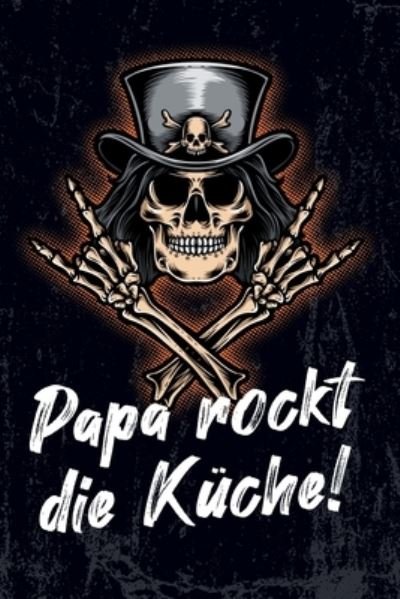 Cover for Kochbuch Piraten · Papa rockt die Kuche! (Pocketbok) (2019)