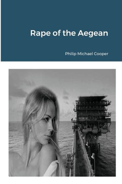 Cover for Philip Cooper · Rape of the Aegean (Paperback Book) (2020)