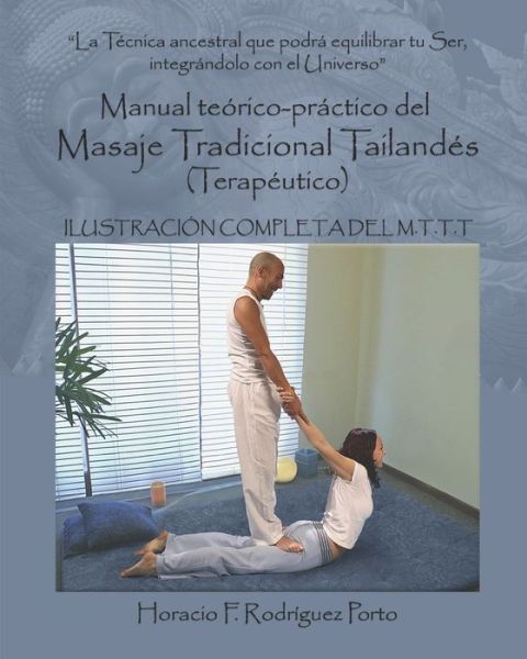 Cover for Horacio Felipe Rodríguez Porto · Masaje Tradicional Tailandes, Manual Teorico-practico (Paperback Book) (2019)