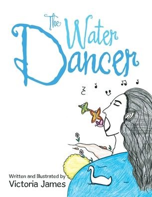 Cover for Victoria James · The Water Dancer (Paperback Book) (2020)