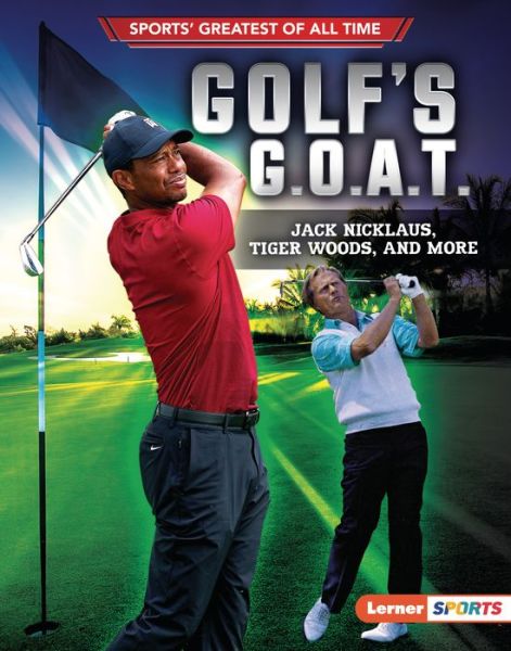 Cover for Jon M. Fishman · Golf's G.O.A.T. (Hardcover Book) (2021)