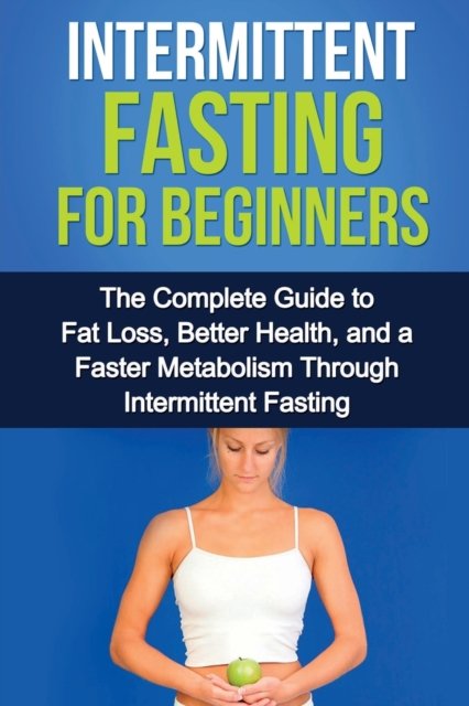 Cover for David Remington · Intermittent Fasting For Beginners (Paperback Book) (2019)