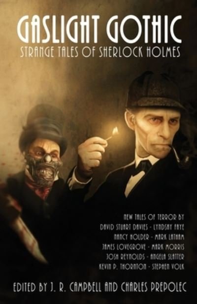 Cover for J. R. Campbell · Gaslight Gothic: Strange Tales of Sherlock Holmes - Gaslight (Taschenbuch) (2018)