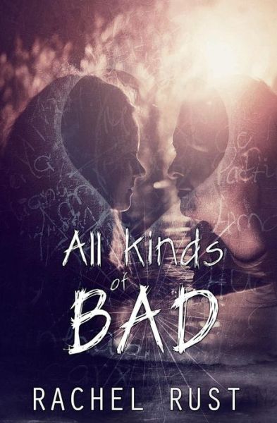 Cover for Rachel Rust · All Kinds of Bad (Taschenbuch) (2016)