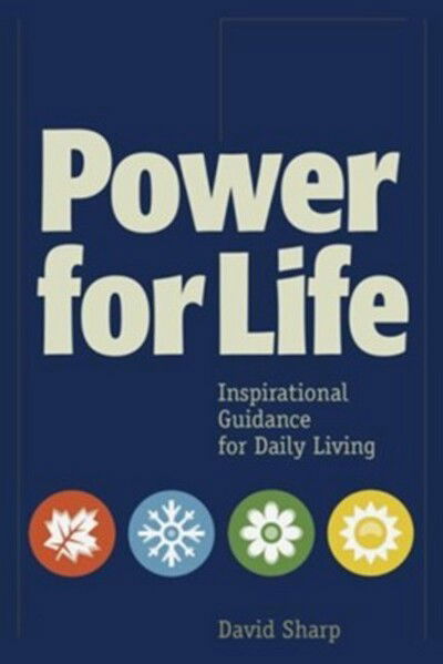 Cover for David Sharp · Power for Life: Inspirational Guidance for Daily Living (Paperback Book) (2019)